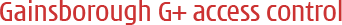 Gainsborough G+ Access Control